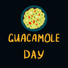 Guacamole Day. Holiday card. Digital imitation childlike style. Vector. 