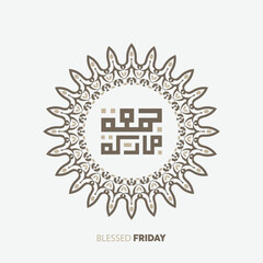 Arabic calligraphy Jumaa Mubaraka . Greeting card of the weekend at the Muslim world, translated May it be a Blessed Friday