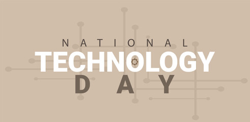 National technology day. Template for background, banner, card, poster. vector illustration.