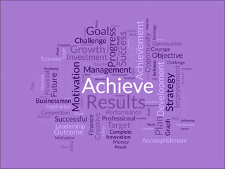 Word cloud background concept for Achieve Results. Marketing growth, financial achievement result of business development. vector illustration.