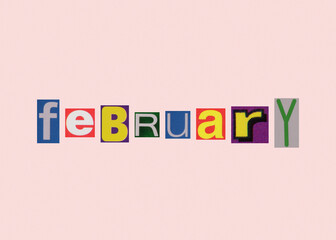 February word from cut out magazine colored letters on a light background