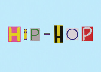 Hip hop word from cut out magazine colored letters