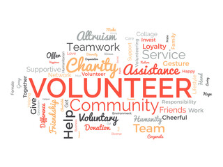 Word cloud background concept for volunteer. Charity support, community help work, care of humanitarian support service. vector illustration.