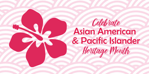 Asian American, Pacific Islander Heritage month vector banner with tropical hibiscus icon, hand drawn hawaiian flower silhouette. Greeting card, AAPI print