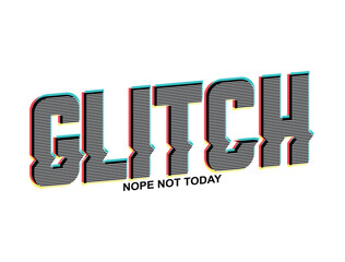 Glitch slogan and glitch text effect, textile printing drawing, t-shirt graphic design
