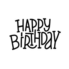 Hand Drawn Lettering Inscription Happy Birthday. Cartoon template design element of holiday banners, postcards, greeting Card. Vector text. Isolated on white background