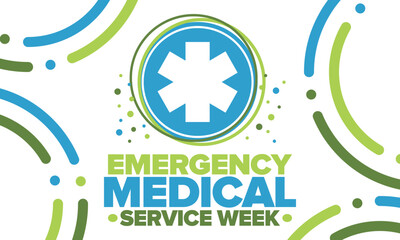 Emergency Medical Services Week in May. Celebrated annual in United States. Control and protection. Medical health care design. Poster, card, banner and background. Vector illustration