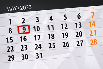 Fototapeta premium Calendar 2023, deadline, day, month, page, organizer, date, May, tuesday, number 9