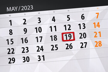 Fototapeta premium Calendar 2023, deadline, day, month, page, organizer, date, May, friday, number 19
