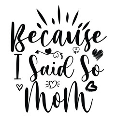 Happy Mother's day shirt print template, typography design for mom mommy mama daughter grandma girl women aunt mom life child best mom adorable shirt