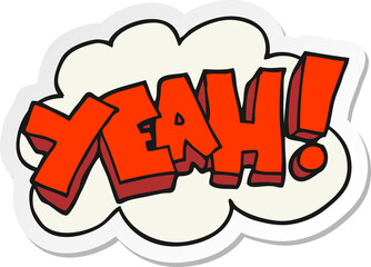 sticker of a Yeah Cartoon shout.
