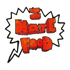speech bubble textured cartoon i hate food symbol