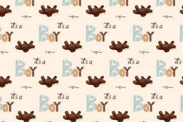 Seamless pattern for baby shower, words it is boy