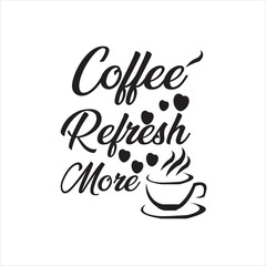 Hand drawn lettering coffee design with quality elements. coffee is always a good idea on black background for print, banner, design, poster. Modern typography coffee quote.