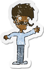 retro distressed sticker of a cartoon waving mustache man