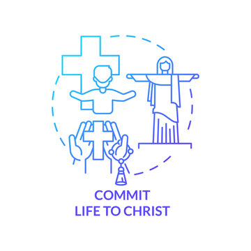 Commit life to Christ blue gradient concept icon. Trust in God love. Becoming Christian reason abstract idea thin line illustration. Isolated outline drawing. Myriad Pro-Bold font used