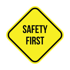 Safety first sign vector