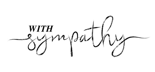 With sympathy brush hand lettering. Typography vector design for greeting cards and poster. Handwritten modern black pen lettering. Black text with swashes