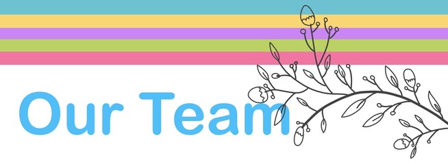 Our Team Floral Element Colorful Stripes Text Horizontal