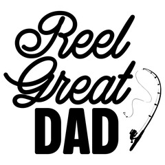 Reel great Dad SVG 