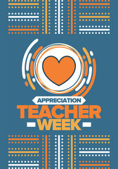 Teacher Appreciation Week in May. Celebrated annual in United States. In honour of teachers who hard work and teach our children. School and education. Student learning concept. Vector illustration