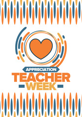 Teacher Appreciation Week in May. Celebrated annual in United States. In honour of teachers who hard work and teach our children. School and education. Student learning concept. Vector illustration