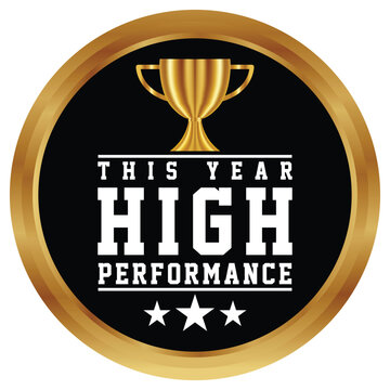 high performance rubber, top performance badge, top performer stamp, seal, label, button, best result badge vector illustration for success in business and games with grunge texture