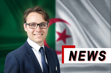 News anchor, tells the latest news, smiling, against the background of the flag of Algeria