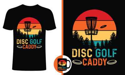 Disc Golf Caddy t shirt design or vector , Golf disc caddy t shirt , retro disc caddy t shirt 