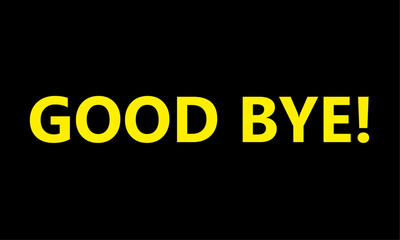 Obraz premium Good Bye Banner