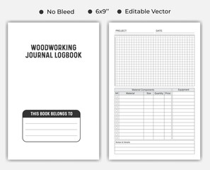 Woodworking Journal Logbook, Or Notebook, Low Content kdp Interior Template 