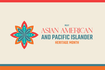 Asian Pacific American Heritage Month. Celebrated in May. It celebrates the culture, traditions, and history of Asian Americans and Pacific Islanders in the United States. Poster, card, banner. - obrazy, fototapety, plakaty