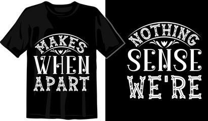 Matching Couple Custom Typography T shirt Designs Vector