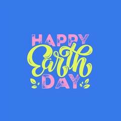 Happy Earth Day bright lettering vector illustration with little green leaves