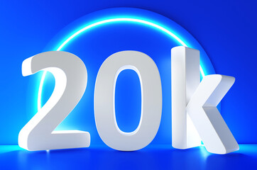 20K Followers. Achievement in 20K followers. 20 000 followers background. Congratulating networking thanks, net friends abstract image, customers. 3d rendering. Twenty thousand, web banner.
