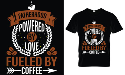 Fatherhood Powered By Love Fueled By Coffee /Free vector colorful father's day lettering sticker set Vector father's day t-shirt design dad svg design bundle