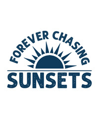 Forever chasing sunsets t-shirt design