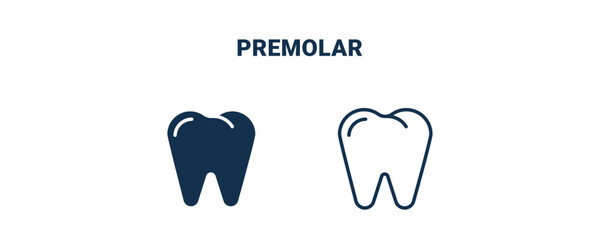 premolar icon. Outline and filled premolar icon from medical collection. Line and glyph vector isolated on white background. Editable premolar symbol