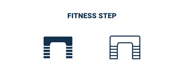 fitness step icon. Outline and filled fitness step icon from Fitness and Gym collection. Line and glyph vector isolated on white background. Editable fitness step symbol.