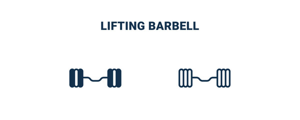 lifting barbell icon. Outline and filled lifting barbell icon from Fitness and Gym collection. Line and glyph vector isolated on white background. Editable lifting barbell symbol.