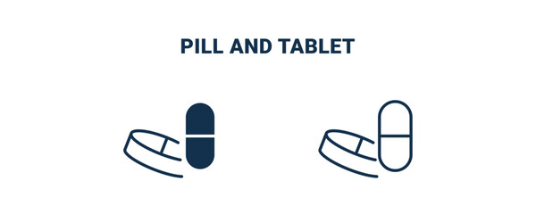 pill and tablet icon. Outline and filled pill and tablet icon from Fitness and Gym collection. Line and glyph vector isolated on white background. Editable pill and tablet symbol.