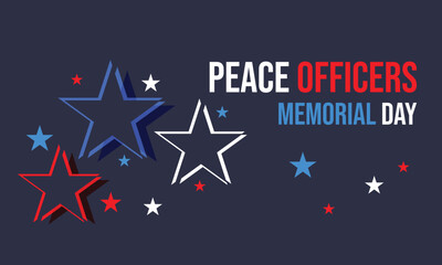Peace Officers Memorial Day. Template for background, banner, card, poster. vector illustration.
