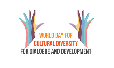 World Day for Cultural Diversity for Dialogue and Development. Template for background, banner, card, poster. vector illustration.