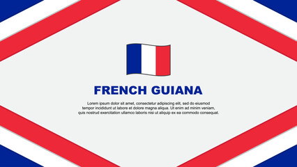 French Guiana Flag Abstract Background Design Template. French Guiana Independence Day Banner Cartoon Vector Illustration. Template