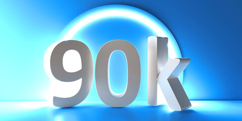 90K Followers. Achievement in 90K followers. 90 000 followers background. Congratulating networking thanks, net friends abstract image, customers. 3d rendering. Isolated like and thumbs. Web banner.