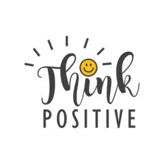 Keuken foto achterwand Motiverende quotes Think positive, inspirational phrase, - vector, illustration.