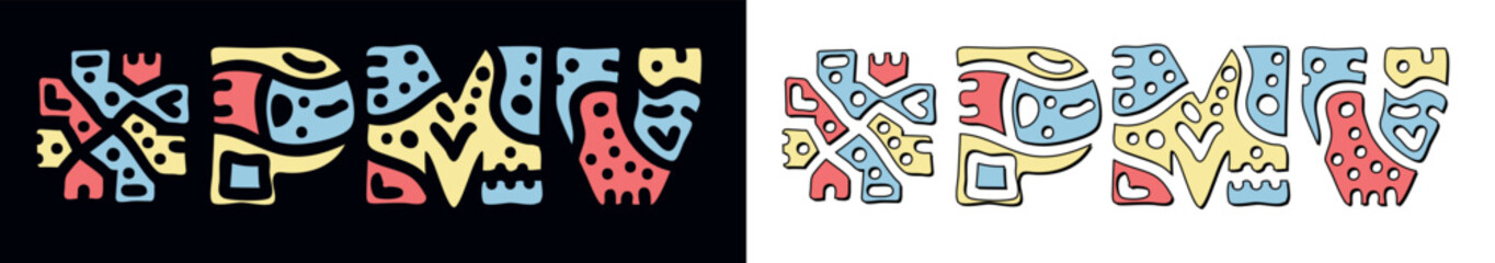 PMV Hashtag. Doodle isolate text. Colored curves decorative doodle letters. Folk artwork style. Hashtag #PMV for Adult resources, print, booklet, banner, flyer. Stock vector.