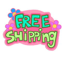 Fototapeta premium Free Shipping Signage For Store Decoration