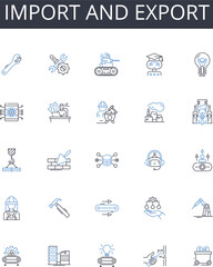 Fototapeta na wymiar Import and export line icons collection. Sophisticated, Elite, Expert, Professional, Innovative, Cutting-edge, Superior vector and linear illustration. Futuristic,Distinguished,High-level outline