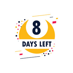 eight days left icon. Offer countdown date number. Abstract banner with Stopwatch. 8 days to go sign. Count offer date chat bubble. Countdown timer with number.